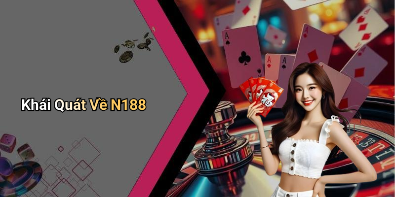 Khái Quát Về N188